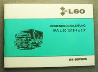 L60 Bedienungsanleitung 1218 4x2 P IFA L 60 DDR IFA NVA LKW Sachsen - Kirschau Vorschau