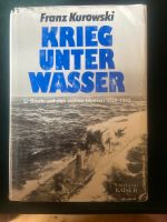 Franz Kurowski Krieg unter Wasser U-Boote auf den sieben Meeren Parchim - Landkreis - Zölkow Vorschau