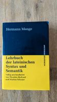 Lehrbuch der lateinischen Syntax und Semantik von Hermann Menge Sachsen-Anhalt - Quedlinburg Vorschau