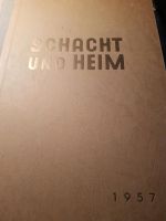 SCHACHT UND HEIM 1957 Saarland - Schiffweiler Vorschau