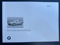 BMW 3er / E36/5 Betriebsanleitung I/94 Feldmoching-Hasenbergl - Feldmoching Vorschau