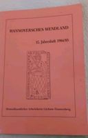 Hannoversches Wendland 10.Jahresheft 1984/1985 Niedersachsen - Gorleben Vorschau