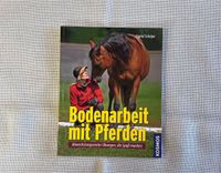 Bodenarbeit mit Pferden Sigrid Schöpe Buch Pferdebuch Sachbuch Bayern - Burgsinn Vorschau