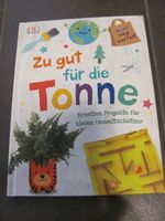 Buch Zu gut für die Tonne *NEU* Dortmund - Asseln Vorschau