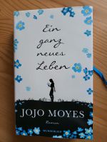 Ein ganz neues Leben ‐ Jojo Moyes ‐ Gebundenes Buch Sachsen - Markkleeberg Vorschau