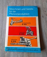 Lehrbuch 1984 DDR Maschinen Geräte Pflanzenproduktion VEB Sachsen - Lauta Vorschau