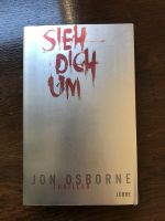 Thriller „Sieh dich um“ von Jon Osborne Mecklenburg-Vorpommern - Altenpleen Vorschau