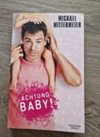 Achtung Baby! - Buch Michael Mittermeier Bayern - Heroldsberg Vorschau