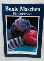 Bunte Maschen - Strickbuch NEUWERTIG Zehnhausen bei Rennerod - Rennerod Vorschau