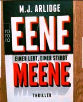 Eene Meene, Einer Lebt, einer Stirbt,  M. J. Arlidge,  gebraucht Obervieland - Arsten Vorschau