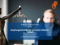 Empfangsmitarbeiter (m/w/d) Vollzeit / Teilzeit | Weilheim in Obe Bayern - Weilheim Vorschau