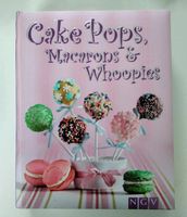 Cake Pops, Macarons & Whoopies Backbuch Dortmund - Innenstadt-West Vorschau