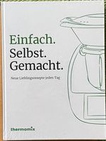 Thermomix Kochbuch Einfach Selbst Gemacht TM6  NEU Baden-Württemberg - Süßen Vorschau