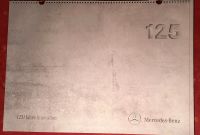 Kalender Mercedes Benz Classic - 125 Jahre Innovation Stuttgart - Untertürkheim Vorschau