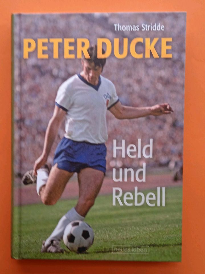 Thomas Stridde: Peter Ducke - Held und Rebell (Fußball-Biografie) in Aßlar