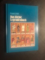 Das kleine Legendenbuch, Frank Jehle Baden-Württemberg - Bad Ditzenbach Vorschau
