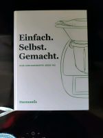 Thermomix Einfach. Selbst. Gemacht. Kochbuch München - Thalk.Obersendl.-Forsten-Fürstenr.-Solln Vorschau