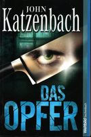 Das Opfer / Das Rätsel von John Katzenbach Niedersachsen - Apensen Vorschau