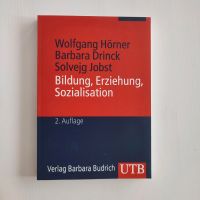 Hörner Drinck Jobst Bildung, Erziehung, Sozialisation 2. Auflage Baden-Württemberg - Wutöschingen Vorschau