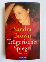 Sandra Brown - Trügerischer Spiegel Baden-Württemberg - Göppingen Vorschau