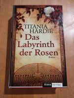 Das Labyrinth der Rosen / Roman / Titania Hardie Niedersachsen - Hoya Vorschau