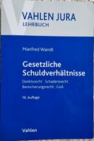 Wandt - Gesetzliche Schuldverhältnisse 10. Auflage Lindenthal - Köln Sülz Vorschau