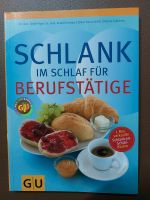 Schlank im Schlaf für Berufstätige, Kochbuch Bayern - Augsburg Vorschau