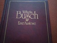 Wilhelm Busch,Eine Auslese Kr. München - Ottobrunn Vorschau