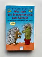 Erhard Dietl, Was sagt das Stachelschwein zum Kaktus ? - Die witz Dortmund - Innenstadt-Ost Vorschau