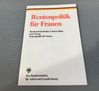 Rentenpolitik für Frauen Der Bundesminister für Arbeit und Sozial Kreis Pinneberg - Ellerbek Vorschau