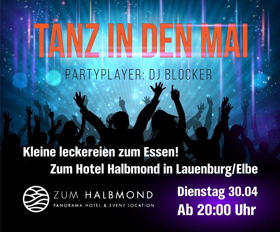 Tanz in den Mai Party im Hotel zum Halbmond in Lauenburg