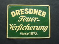 DRESDNER FEUERVERSICHERUNG BLECHSCHILD Original Sachsen - Bautzen Vorschau