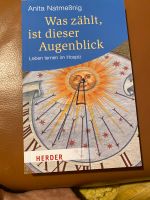 Was zählt ist dieser Augenblick - Anita Natmeßnig Mecklenburg-Vorpommern - Torgelow Vorschau