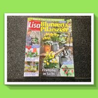 ❌ LISA Blumen & Pflanzen Garten ZEITSCHRIFT Februar 2024 AKTUELL Bayern - Starnberg Vorschau