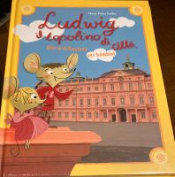 KINDERBUCH - LUDWIG IL TOPOLINO DI CITA-STORIA DI RASTATT p.Bambi Baden-Württemberg - Rastatt Vorschau