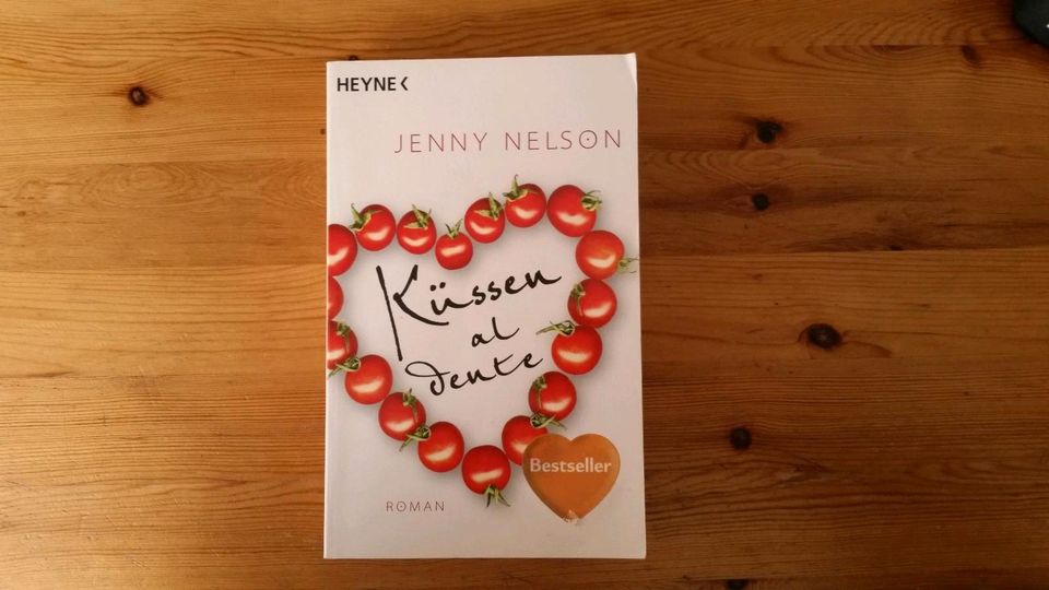 Jenny Nelson * Küssen al dente * Buch Frauenroman Liebe Kochen in Leipzig