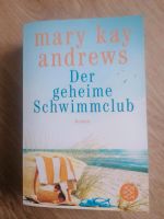 Romane Mary Kay Andrews das geheime Schwimmclub, Sommer im Herze, Rheinland-Pfalz - Mainz Vorschau