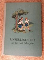 DDR Unser Lesebuch für das vierte Schuljahr Ausgabe 1957 Dresden - Schönfeld-Weißig Vorschau