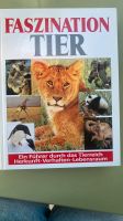 „ Faszination Tier“ Tierlexikon groß Bayern - Augsburg Vorschau