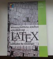 Buch Wissenschaftliche Arbeiten schreiben mit Latex Berlin - Charlottenburg Vorschau