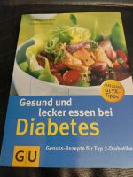 Gesund u. Lecker essen bei Diabetes Nordrhein-Westfalen - Jülich Vorschau