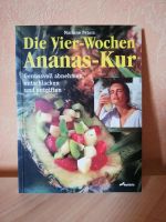 Die 4-Wochen-Ananas-Kur - Marlene Peters Hessen - Dillenburg Vorschau