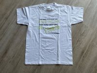 T-Shirt, Sprüche: Wir sind hier nicht……Größe S Niedersachsen - Bad Zwischenahn Vorschau