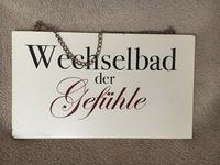 Schild „Wechselbad der Gefühle“ - Bad, Vintage Berlin - Mitte Vorschau