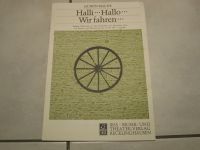 Halli, Hallo wir fahren – alte Noten (Nr. 454) Niedersachsen - Lohne (Oldenburg) Vorschau