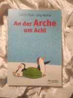 An der Arche um acht I Kinderbuch I einwandfrei Nordrhein-Westfalen - Hellenthal Vorschau