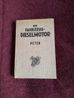 Der Fahrzeug-Dieselmotor Handbuch v. M. Peter Bayern - Marktredwitz Vorschau