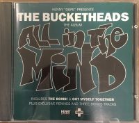 CD Kenny Dope pres. The Bucketheads: All In The Mind, The Album Bayern - Heideck Vorschau