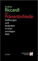 Der Präventivfrieden. Hoffnungen und Gedanken in einer un.... Friedrichshain-Kreuzberg - Friedrichshain Vorschau