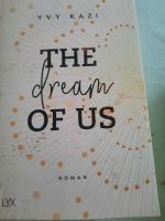 The dream of us Yvy Kazi Roman Essen - Steele Vorschau